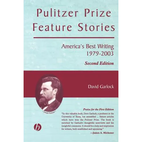 Pulitzer Prize Feature Stories: America's Best Writing, 1979 - 2003 - Paperback