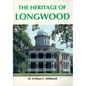 The Heritage of Longwood - Paperback
