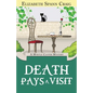 Death Pays a Visit: A Myrtle Clover Cozy Mystery - Paperback