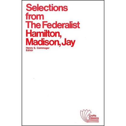 Selections from The Federalist - Paperback