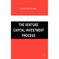 The Venture Capital Investment Process - Hardcover