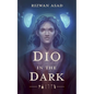 Dio in the Dark - Paperback