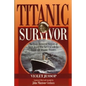 Titanic Survivor: The Newly Discovered Memoirs of Violet Jessop who Survived Both the Titanic and Britannic Disasters - Paperback