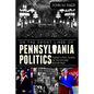 On the Front Lines of Pennsylvania Politics: Twenty-Five Years of Keystone Reporting - Paperback