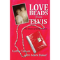 Love Beads from Elvis - Paperback