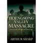 The Hoengsong Valley Massacre: Command Collapse or Cover-up? - Paperback