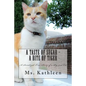 A Taste of Sugar - A Bite of Tiger: A Serialized True Story of a Pig and Cat - Paperback