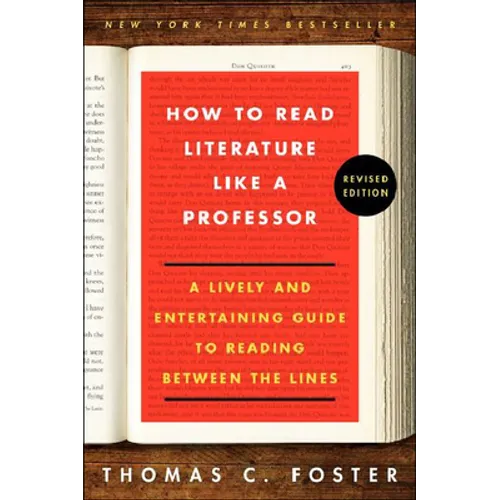 How to Read Literature Like a Professor - Hardcover