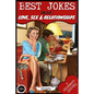 Best Jokes about Love, Sex & Relationships: (collection of Jokes, Short Stories and Celebrity Quotes) - Paperback