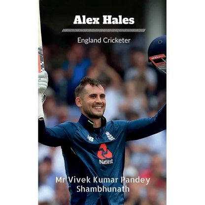 Alex Hales: England Cricketer - Paperback