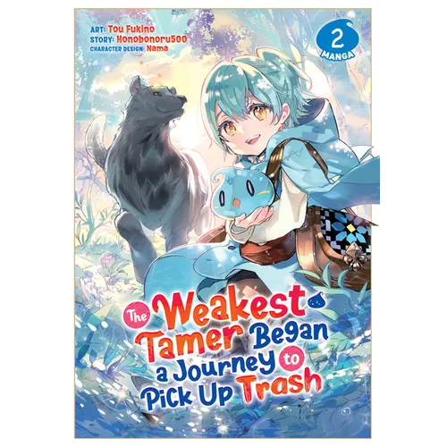 The Weakest Tamer Began a Journey to Pick Up Trash (Manga) Vol. 2 - Paperback