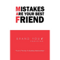 Mistakes Are Your Best Friend - Hardcover
