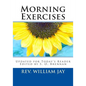 Morning Exercises: Updated for Today's Reader - Paperback