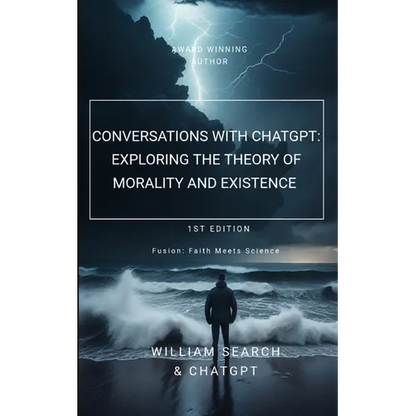 Conversations with chatGPT: Exploring the Theory of Morality and Existence - Paperback
