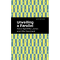 Unveiling a Parallel: A Romance - Hardcover