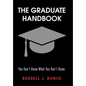 The Graduate Handbook: You Don't Know What You Don't Know - Hardcover