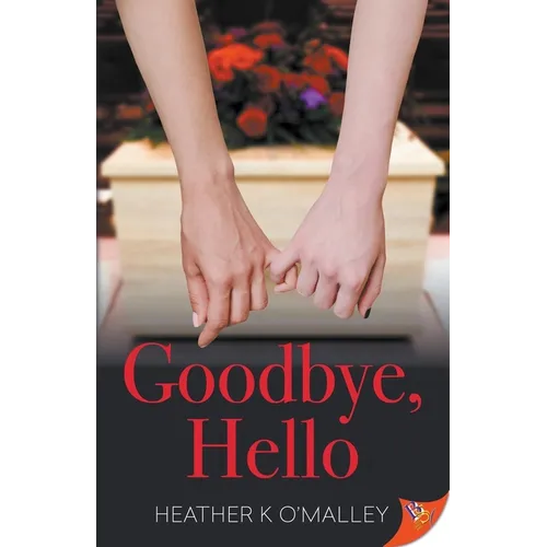 Goodbye, Hello - Paperback