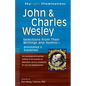 John & Charles Wesley: Selections from Their Writings and Hymns--Annotated & Explained - Hardcover