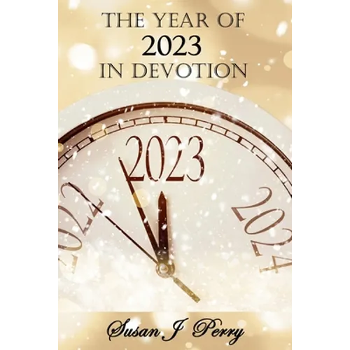 The Year Of 2023 In Devotion: The Year Of The Shepherd - Paperback