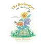 The Beekeeper and The Turtle - Hardcover