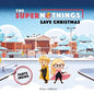 The Supernothings Save Christmas - Paperback