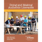Doing and Making Authentic Literacies - Paperback