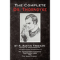 The Complete Dr. Thorndyke - Volume III: Short Stories (Part II) - Dr. Thorndyke's Casebook, The Puzzle Lock and The Magic Casket - Paperback