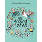 All Around a Year - Hardcover