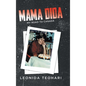 Mama Dida: My Road to Canada - Hardcover