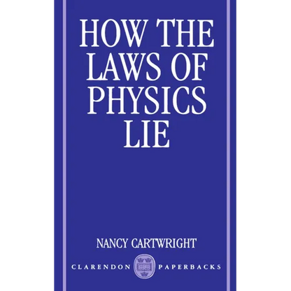 How the Laws of Physics Lie - Paperback