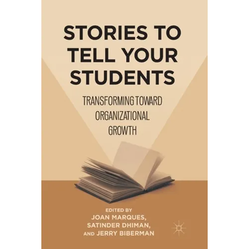 Stories to Tell Your Students: Transforming Toward Organizational Growth - Paperback