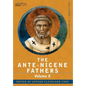The Ante-Nicene Fathers: The Writings of the Fathers Down to A.D. 325, Volume X Bibliographic Synopsis; General Index - Hardcover