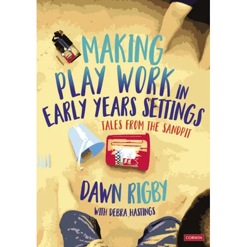 Making Play Work in Early Years Settings - Paperback