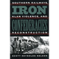 Iron Confederacies: Southern Railways, Klan Violence, and Reconstruction - Paperback