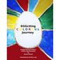 EGGciting Colorful Journey Spanish Version: English/Spanish Bilingual Children´s Book - Paperback
