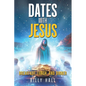 Dates With Jesus: Breakfast, Lunch, and Dinner - Paperback