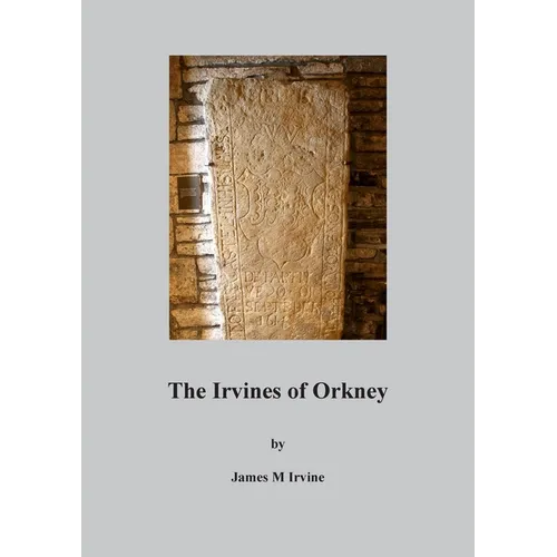 The Irvines of Orkney - Paperback