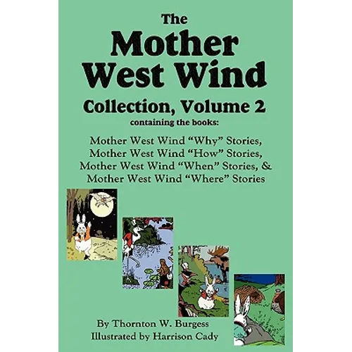 The Mother West Wind Collection, Volume 2 - Hardcover