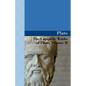 The Complete Works of Plato, Volume II - Paperback