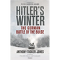 Hitler's Winter: The German Battle of the Bulge - Hardcover