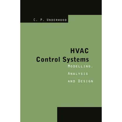 HVAC Control Systems: Modelling, Analysis and Design - Paperback
