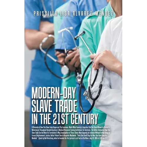 Modern-Day Slave Trade in the 21st Century - Paperback