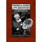 Singing the Songs of My Ancestors: The Life and Music of Helma Swan, Makah Elder Volume 244 - Hardcover