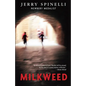 Milkweed - Paperback