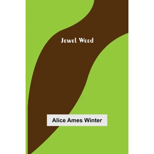 Jewel Weed - Paperback