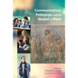 Communication, Pedagogy, and the Gospel of Mark - Paperback