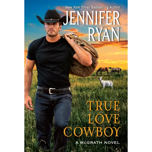 True Love Cowboy: A McGrath Novel - Paperback