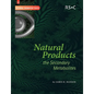 Natural Products: The Secondary Metabolites - Paperback