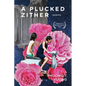 A Plucked Zither - Paperback