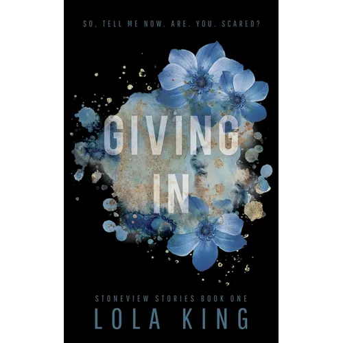 Giving In: Stoneview Stories Book 1 - Paperback